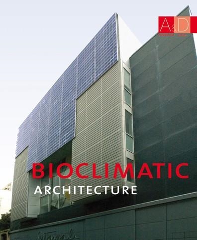 BIOCLIMATIC ARCHITECTURE | 9788496823419 | MINGUET, JOSEP MARIA; MIRA, ÓSCAR | Llibreria La Gralla | Llibreria online de Granollers