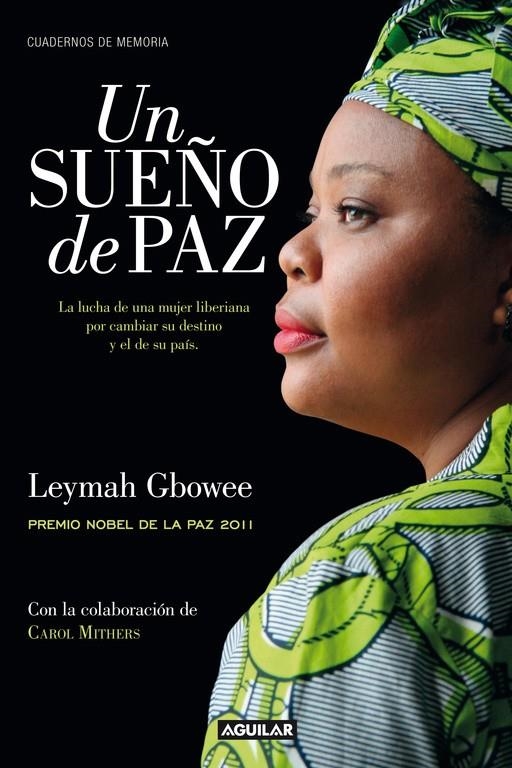 SUEÑO DE PAZ, UN | 9788403012561 | GBOWEE, LEYMAH | Llibreria La Gralla | Llibreria online de Granollers