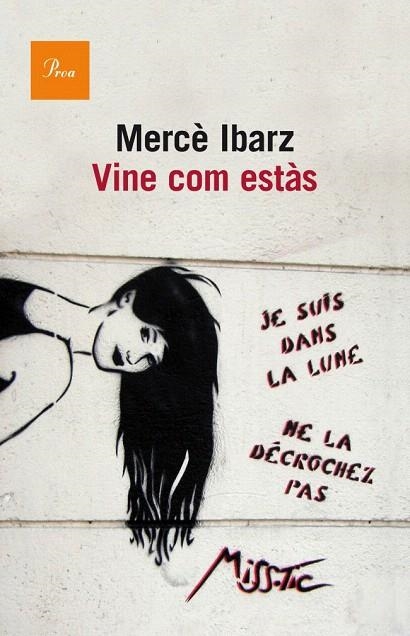 VINE COM ESTÀS | 9788475883458 | IBARZ, MERCÈ | Llibreria La Gralla | Llibreria online de Granollers