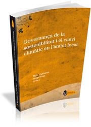 GOVERNANÇA DE LA SOSTENIBILITAT I EL CANVI CLIMÀTIC EN L'ÀMBIT LOCAL | 9788499841687 | CASTAÑER, MITA; NUSS, SERGI (EDS) | Llibreria La Gralla | Llibreria online de Granollers