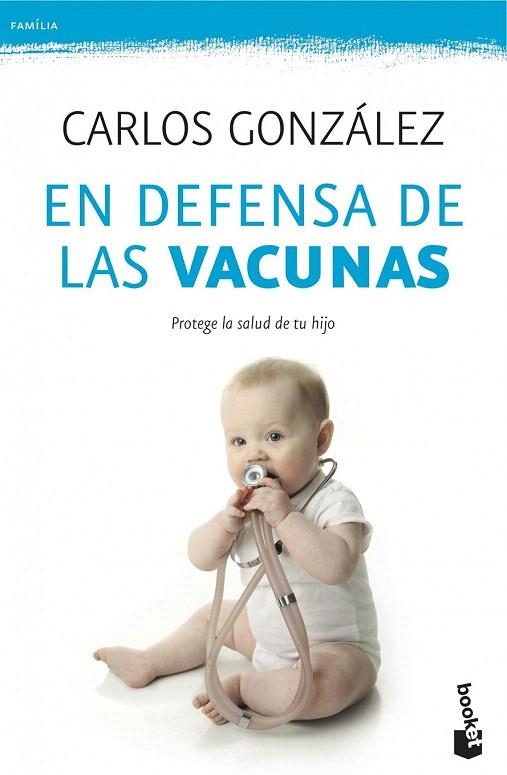 EN DEFENSA DE LAS VACUNAS (BOOKET) | 9788499982328 | GONZALEZ, CARLOS | Llibreria La Gralla | Llibreria online de Granollers