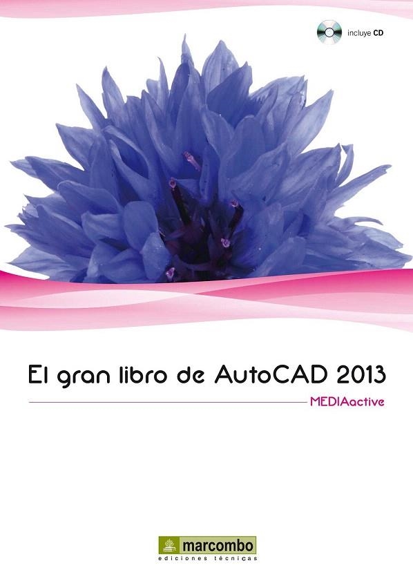 GRAN LIBRO DE AUTOCAD 2013, EL | 9788426718877 | MEDIAACTIVE | Llibreria La Gralla | Llibreria online de Granollers