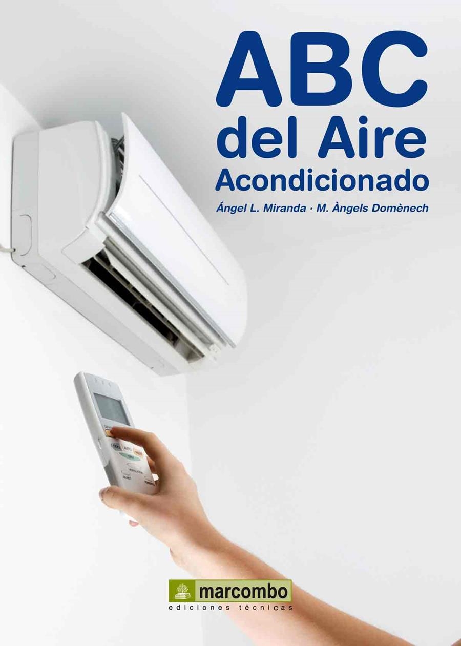 ABC DEL AIRE ACONDICIONADO | 9788426718334 | MIRANDA, ÁNGEL L.; DOMÈNECH, M. ÀNGELS | Llibreria La Gralla | Librería online de Granollers