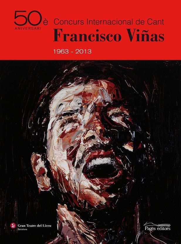 50È CONCURS INTERNACIONAL DE CANT FRANCISCO VIÑAS 1963-2013 | 9788499753096 | VARIOS AUTORES | Llibreria La Gralla | Llibreria online de Granollers