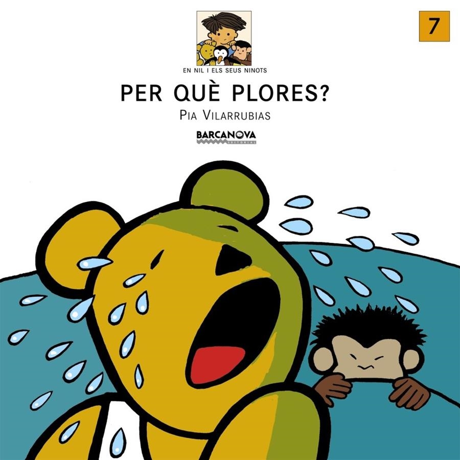 PER QUE PLORES? (EN NIL I ELS SEUS NINOTS 7) | 9788448909482 | VILARRUBIAS, PIA | Llibreria La Gralla | Llibreria online de Granollers