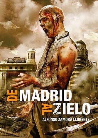 DE MADRID AL ZIELO 1 | 9788415296744 | ZAMORA LLORENTE, ALFONSO | Llibreria La Gralla | Llibreria online de Granollers