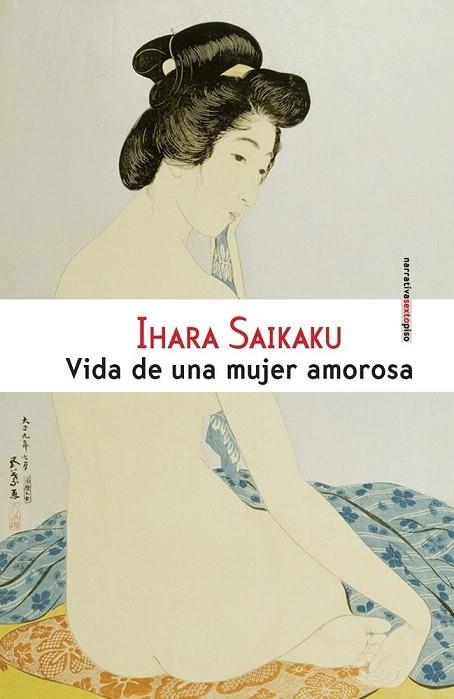 VIDA DE UNA MUJER AMOROSA | 9788415601128 | SAIKAKU, IHARA | Llibreria La Gralla | Librería online de Granollers