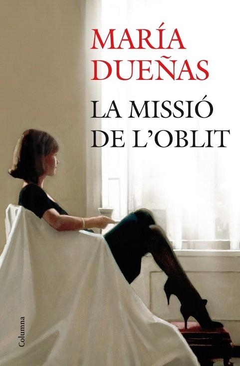 MISSIÓ DE L'OBLIT, LA | 9788466416009 | DUEÑAS, MARÍA | Llibreria La Gralla | Llibreria online de Granollers