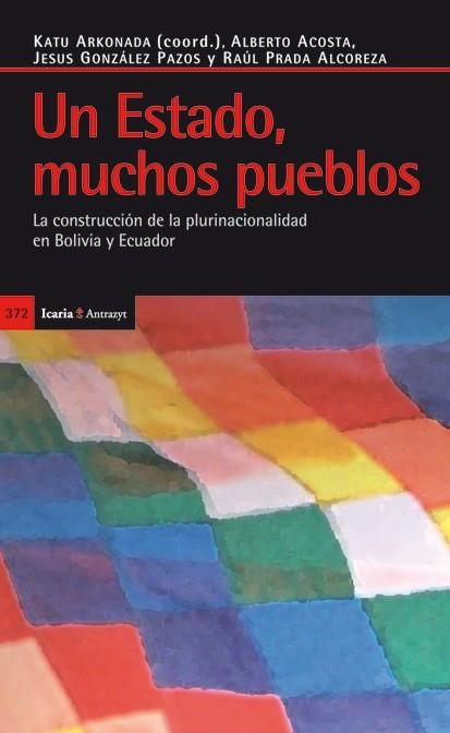 ESTADO MUCHOS PUEBLOS, UN | 9788498884159 | PRADA ALCOREZA, RAÚL/GONZÁLEZ PAZOS, JESUS/ACOSTA, ALBERTO | Llibreria La Gralla | Llibreria online de Granollers