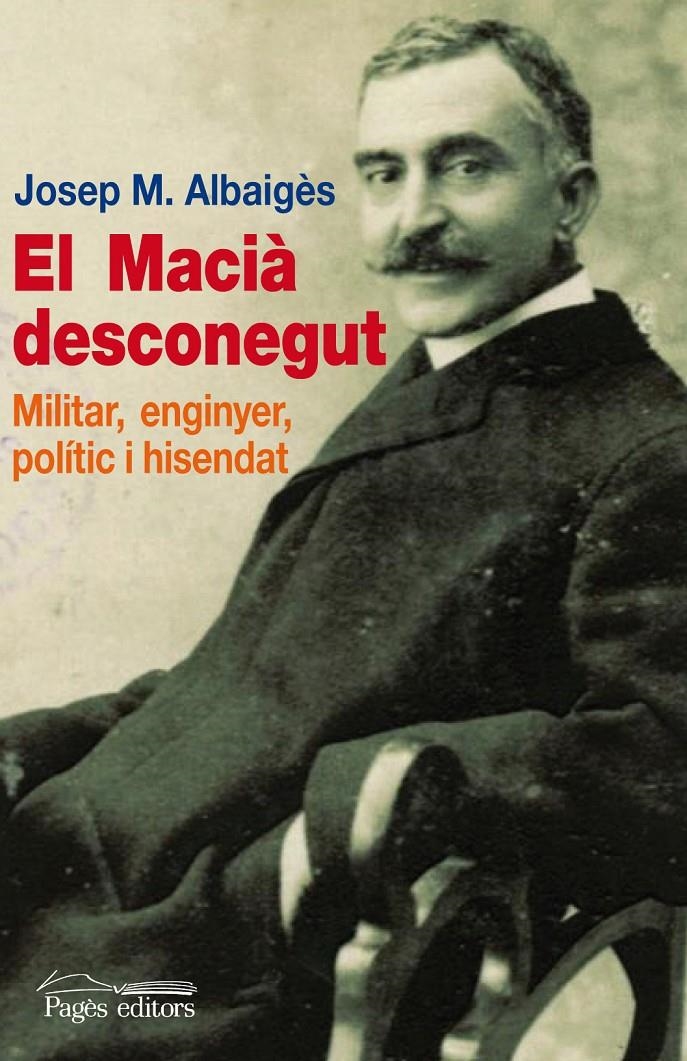 MACIÀ DESCONEGUT, EL | 9788499753010 | ALBAIGÈS OLIVART, JOSEP MARIA | Llibreria La Gralla | Llibreria online de Granollers