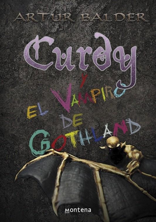 CURDY EL VAMPIRO DE GOTHLAND | 9788484419150 | BALDER, ARTUR | Llibreria La Gralla | Llibreria online de Granollers