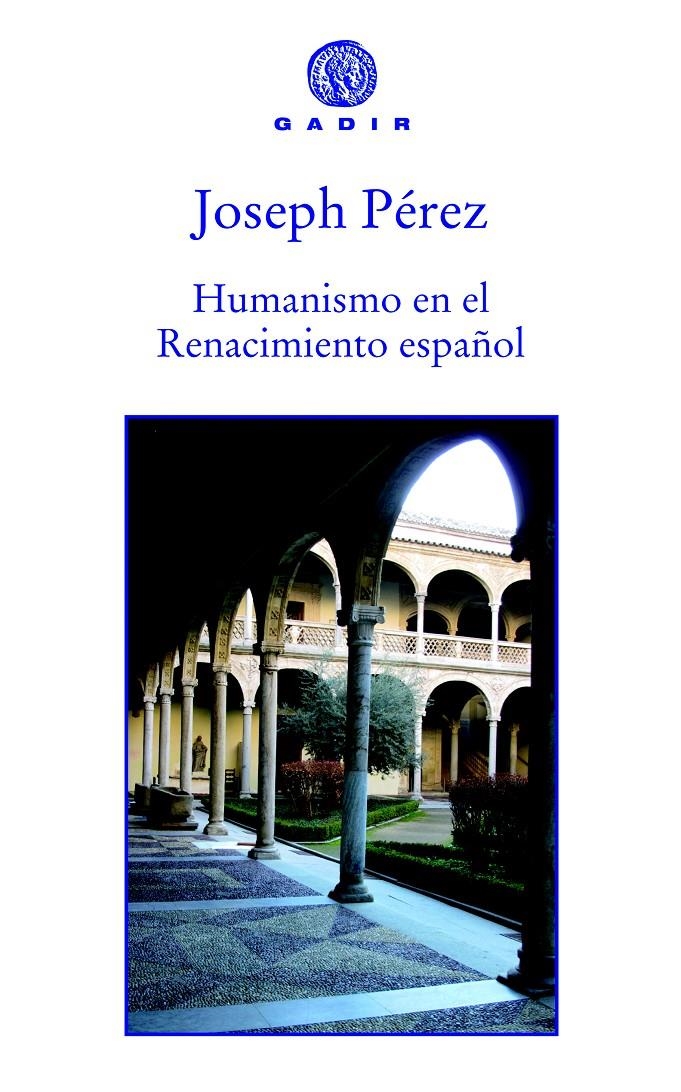 HUMANISMO EN EL RENACIMIENTO ESPAÑOL | 9788494066733 | PÉREZ, JOSEPH | Llibreria La Gralla | Librería online de Granollers