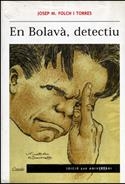 BOLAVA DETECTIU, EN (50E ANIVERSARI) | 9788421823941 | FOLCH I TORRES, JOSEP Mª | Llibreria La Gralla | Librería online de Granollers