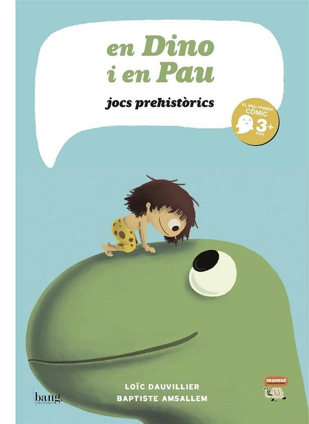 DINO I EN PAU, EN (MAMUT) | 9788415051039 | DAUVILLIER, LOÏC | Llibreria La Gralla | Librería online de Granollers