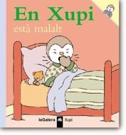 XUPI ESTA MALALT, EN (XUPI 1) | 9788424603519 | COURTIN, THIERRY | Llibreria La Gralla | Llibreria online de Granollers