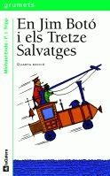 JIM BOTO I ELS TRETZE SALVATGES, EN (GRUM VERMELL 98) | 9788424681982 | ENDE,MICHAEL | Llibreria La Gralla | Llibreria online de Granollers