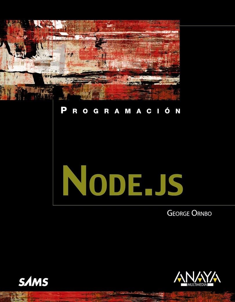 NODE.JS | 9788441533141 | ORNBO, GEORGE | Llibreria La Gralla | Llibreria online de Granollers