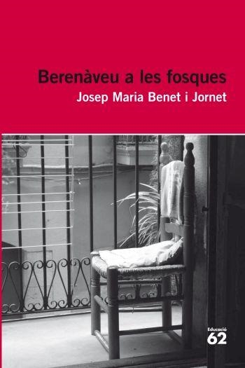 BERENAVEU A LES FOSQUES (EDUCAULA 71) | 9788492672998 | BENET I JORNET, JOSEP MARIA | Llibreria La Gralla | Llibreria online de Granollers