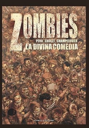 ZOMBIES. LA DIVINA COMEDIA | 9788415480105 | PERU; CHOLET; CHAMPELOVIER | Llibreria La Gralla | Llibreria online de Granollers