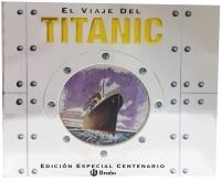 VIAJE DEL TITANIC, EL (EDICIÓN ESPECIAL CENTENARIO) | 9788421687031 | CROSBIE, DUNCAN | Llibreria La Gralla | Librería online de Granollers