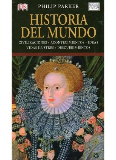 HISTORIA DEL MUNDO | 9788428215510 | PARKER, PHILIP | Llibreria La Gralla | Librería online de Granollers