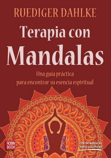 TERAPIA CON MANDALAS | 9788499170503 | DAHLKE, RUEDIGER | Llibreria La Gralla | Llibreria online de Granollers