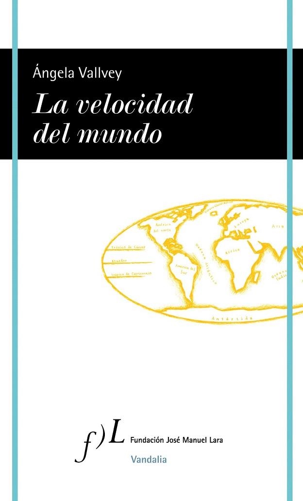 VELOCIDAD DEL MUNDO, LA | 9788496824850 | VALLVEY, ANGELA | Llibreria La Gralla | Llibreria online de Granollers