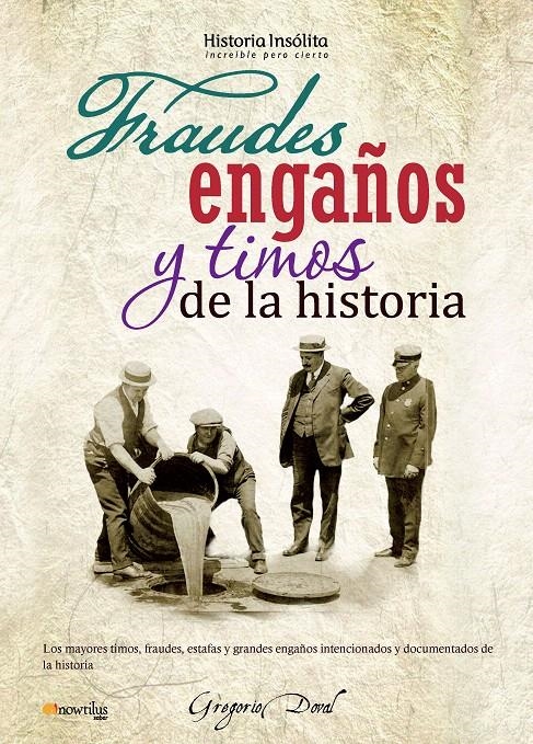 FRAUDES ENGAÑOS Y TIMOS DE LA HISTORIA | 9788499672014 | DOVAL, GREGORIO | Llibreria La Gralla | Llibreria online de Granollers