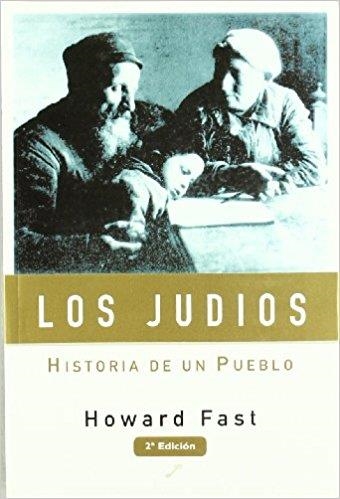 JUDIOS, LOS (HISTORIA DE UN PUEBLO) | 9788492393398 | FAST, HOWARD | Llibreria La Gralla | Llibreria online de Granollers