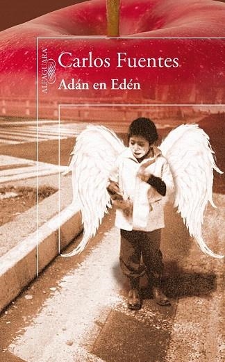 ADAN EN EDEN | 9788420405995 | FUENTES MACIAS, CARLOS | Llibreria La Gralla | Librería online de Granollers