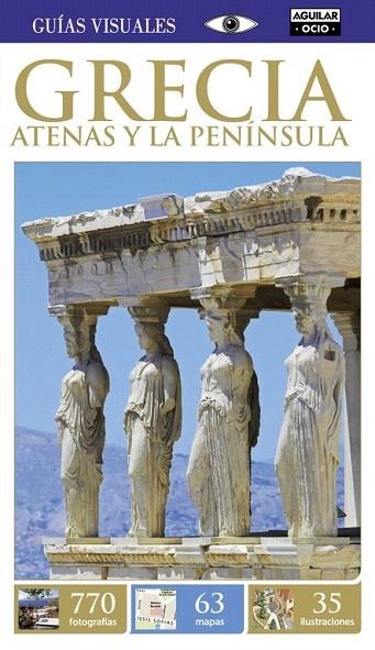 GRECIA ATENAS Y PENINSULA GUIA VISUAL 2016 | 9788403506640 | AUTORES VARIOS | Llibreria La Gralla | Llibreria online de Granollers