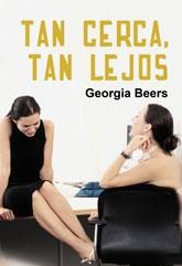 TAN CERCA TAN LEJOS | 9788492813438 | BEERS, GEORGIA | Llibreria La Gralla | Llibreria online de Granollers