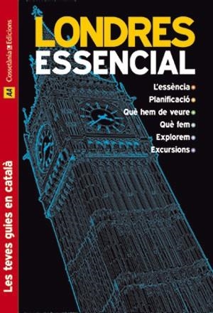 LONDRES ESSENCIAL COSSETANIA | 9788497915991 | TEXT ORIGINAL: PAUL MURPHY. REVISAT I ACTUALITZAT PER PAUL WADE I KATHY ARNOLD | Llibreria La Gralla | Llibreria online de Granollers