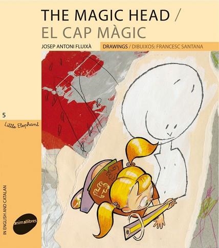 CAP MAGIC, EL (LITTLE ELEPHANT, 5. CATALÀ/ANGLÈS) | 9788496726918 | FLUIXÀ, ANTONI; SANTANA, FRANCESC | Llibreria La Gralla | Llibreria online de Granollers