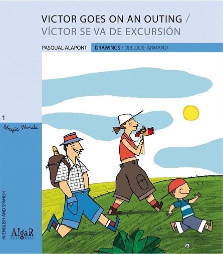 VICTOR GOES ON AN OUTING - VICTOR SE VA DE EXCURSION | 9788498451573 | ALAPONT, PASQUAL | Llibreria La Gralla | Librería online de Granollers