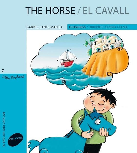 CAVALL, EL (LITTLE ELEPHANT, 7. CATALÀ/ANGLÈS) | 9788415095132 | CELMA, GLORIA | Llibreria La Gralla | Llibreria online de Granollers