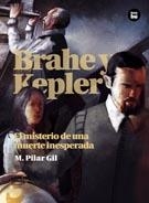 BRAHE Y KEPLER. EL MISTERIO DE UNA MUERTE INESPERADA | 9788483431528 | GIL LÓPEZ, MARÍA PILAR | Llibreria La Gralla | Llibreria online de Granollers