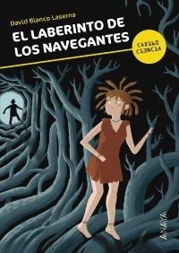 LABERINTO DE LOS NAVEGANTES (CÓDIGO CIENCIA,3) | 9788467828917 | BLANCO, DAVID | Llibreria La Gralla | Llibreria online de Granollers