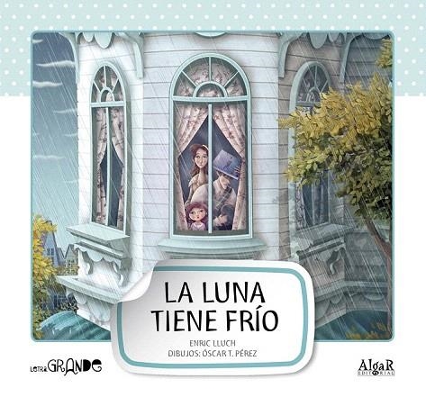 LUNA TIENE FRÍO, LA (LETRA GRANDE, 3) | 9788498454086 | LLUCH GIRBÉS, ENRIC | Llibreria La Gralla | Llibreria online de Granollers