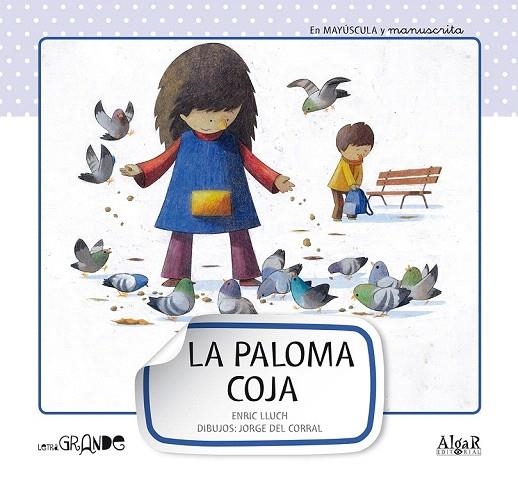 PALOMA COJA, (LETRA GRANDE, 2) | 9788498454093 | LLUCH GIRBÉS, ENRIC | Llibreria La Gralla | Llibreria online de Granollers