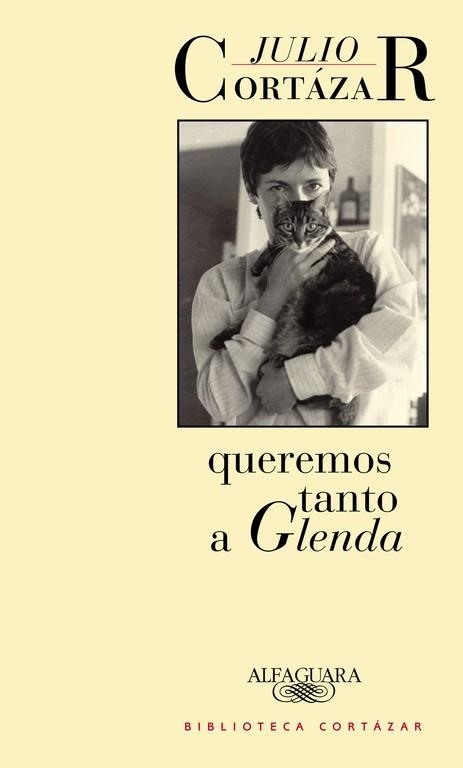 *QUEREMOS TANTO A GLENDA | 9789505112289 | CORTAZAR, JULIO | Llibreria La Gralla | Llibreria online de Granollers