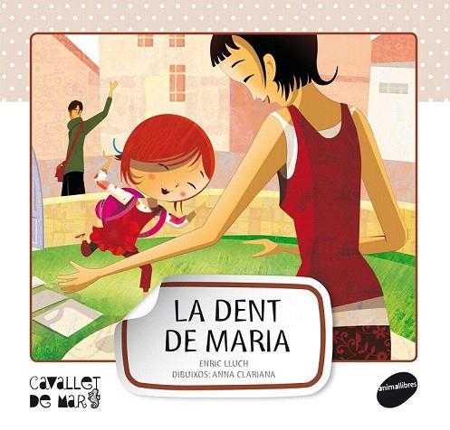 DENT DE MARIA, LA (CAVALLET DE MAR, 5) | 9788415095545 | LLUCH GIRBÉS, ENRIC | Llibreria La Gralla | Llibreria online de Granollers