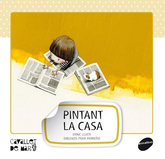 PINTANT LA CASA (CAVALLET DE MAR, 4) | 9788415095538 | LLUCH GIRBÉS, ENRIC | Llibreria La Gralla | Librería online de Granollers