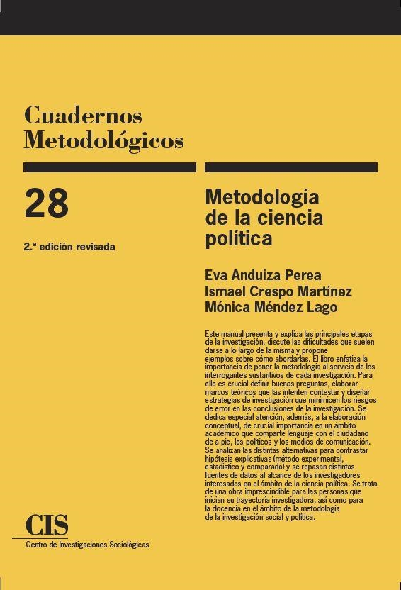 *METODOLOGIA DE LA CIENCIA POLITICA (CUADERNOS METODOLOGICOS 28) | 9788474762884 | ANDUIZA, EVA; CRESPO, ISMAEL; ... | Llibreria La Gralla | Llibreria online de Granollers