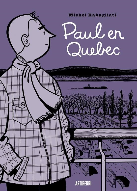 PAUL EN QUEBEC | 9788415163954 | RABAGLIATI, MICHEL | Llibreria La Gralla | Llibreria online de Granollers