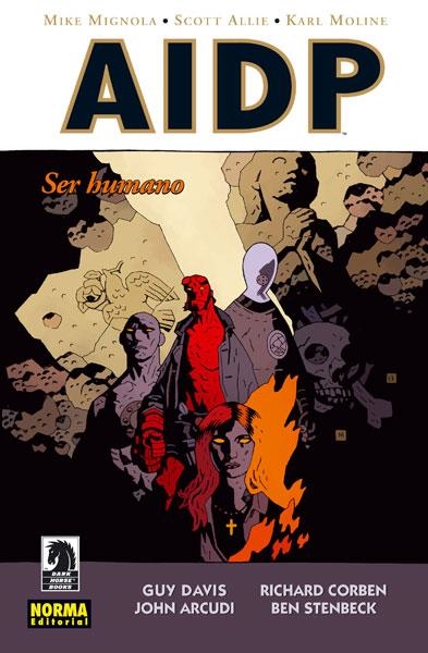 AIDP 16. SER HUMANO | 9788467910469 | MIGNOLA, MIKE; DAVIS, GUY | Llibreria La Gralla | Llibreria online de Granollers