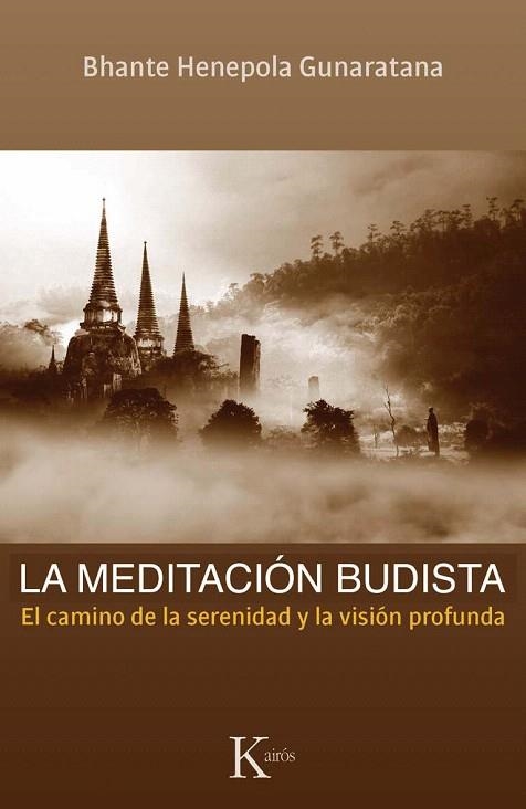 MEDITACIÓN BUDISTA, LA | 9788499882260 | GUNARATANA, BHANTE HENEPOLA | Llibreria La Gralla | Llibreria online de Granollers