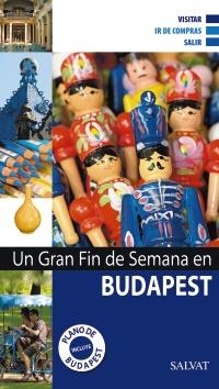 BUDAPEST (UN GRAN FIN DE SEMANA EN) | 9788421685488 | Llibreria La Gralla | Llibreria online de Granollers