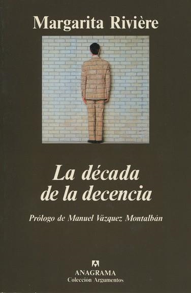 DECADA DE LA DECENCIA, LA | 9788433913913 | RIVIERE, MARGARITA | Llibreria La Gralla | Librería online de Granollers