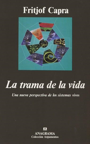 TRAMA DE LA VIDA, LA (ARGUMENTOS) | 9788433905543 | CAPRA, FRITJOF | Llibreria La Gralla | Llibreria online de Granollers